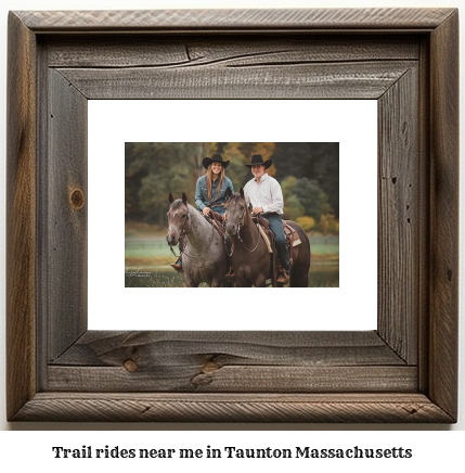 trail rides near me in Taunton, Massachusetts